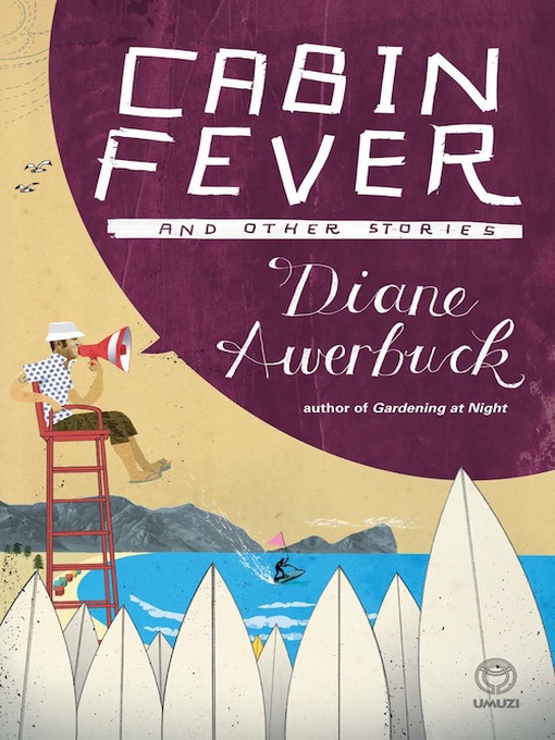 Title details for Cabin Fever by Diane Awerbuck - Available